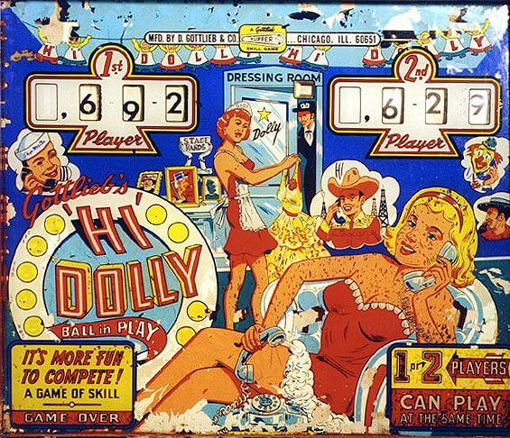 Hi Dolly is an electro-mechanical pinball machine produced by Gottlieb in 1965.