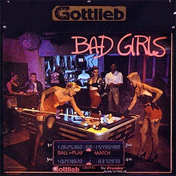 Bad Girls is a pinball machine released by Gottlieb in 1987. It is known for its billiard/pool theme and dynamic gameplay.